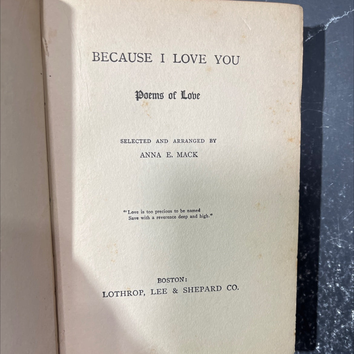 because i love you poems of love book, by anna e. mack, 1894 Hardcover image 2