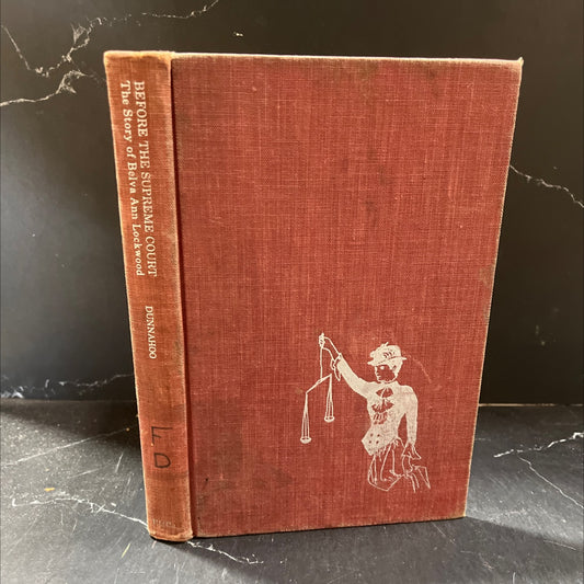 before the supreme court book, by terry dunnahoo, 1974 Hardcover image 1