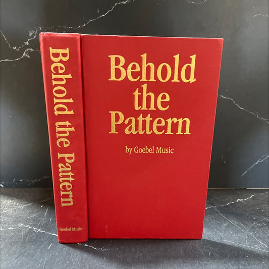 behold the pattern book, by Goebel Music, 1991 Hardcover image 1