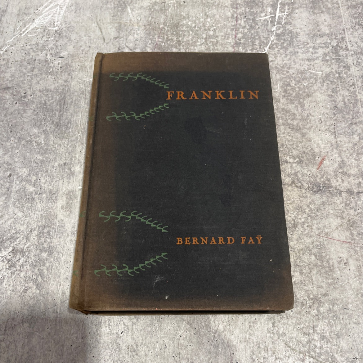 bernard fay's franklin, the apostle of modern times book, by bernard fay, 1929 Hardcover image 1