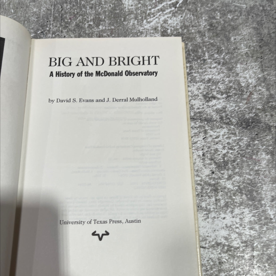 big and bright a history of the mcdonald observatory book, by David S. Evans and J. Derral Mulholland, 1986 Hardcover image 2