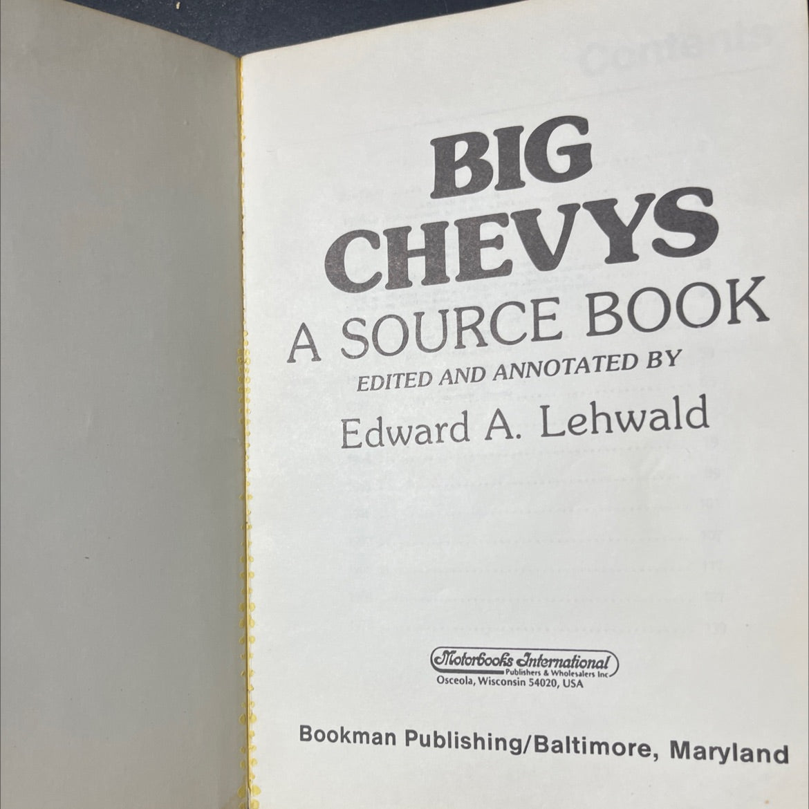 big contents chevys a source book book, by Edward A. Lehwald, 1983 Paperback image 2