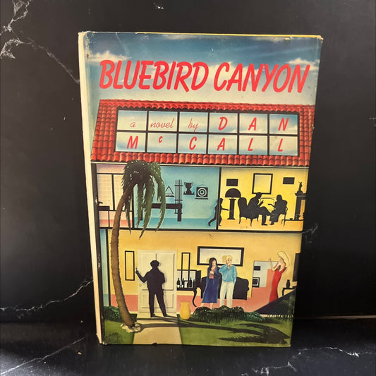 bluebird canyon book, by dan mccall, 1983 Hardcover image 1