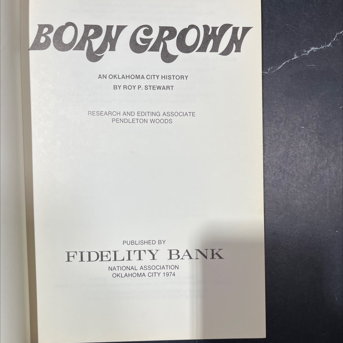 born grown an oklahoma city history book, by roy p. stewart, 1974 Hardcover image 2