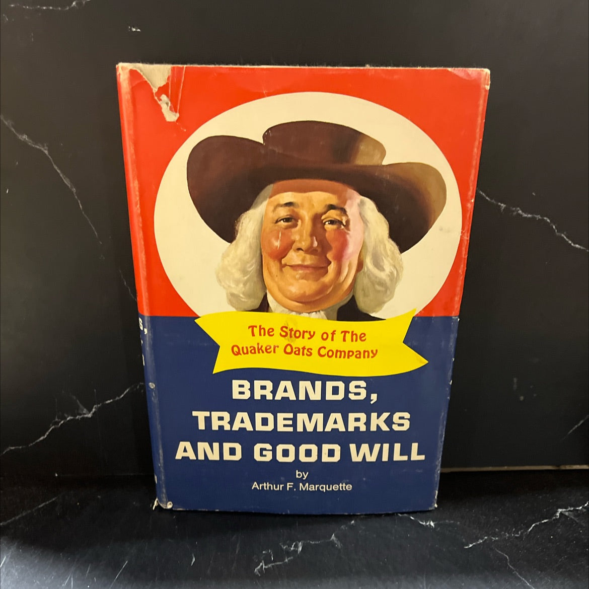 brands, trademarks and good will the story of the quaker oats company book, by Arthur F. Marquette, 1967 Hardcover image 1