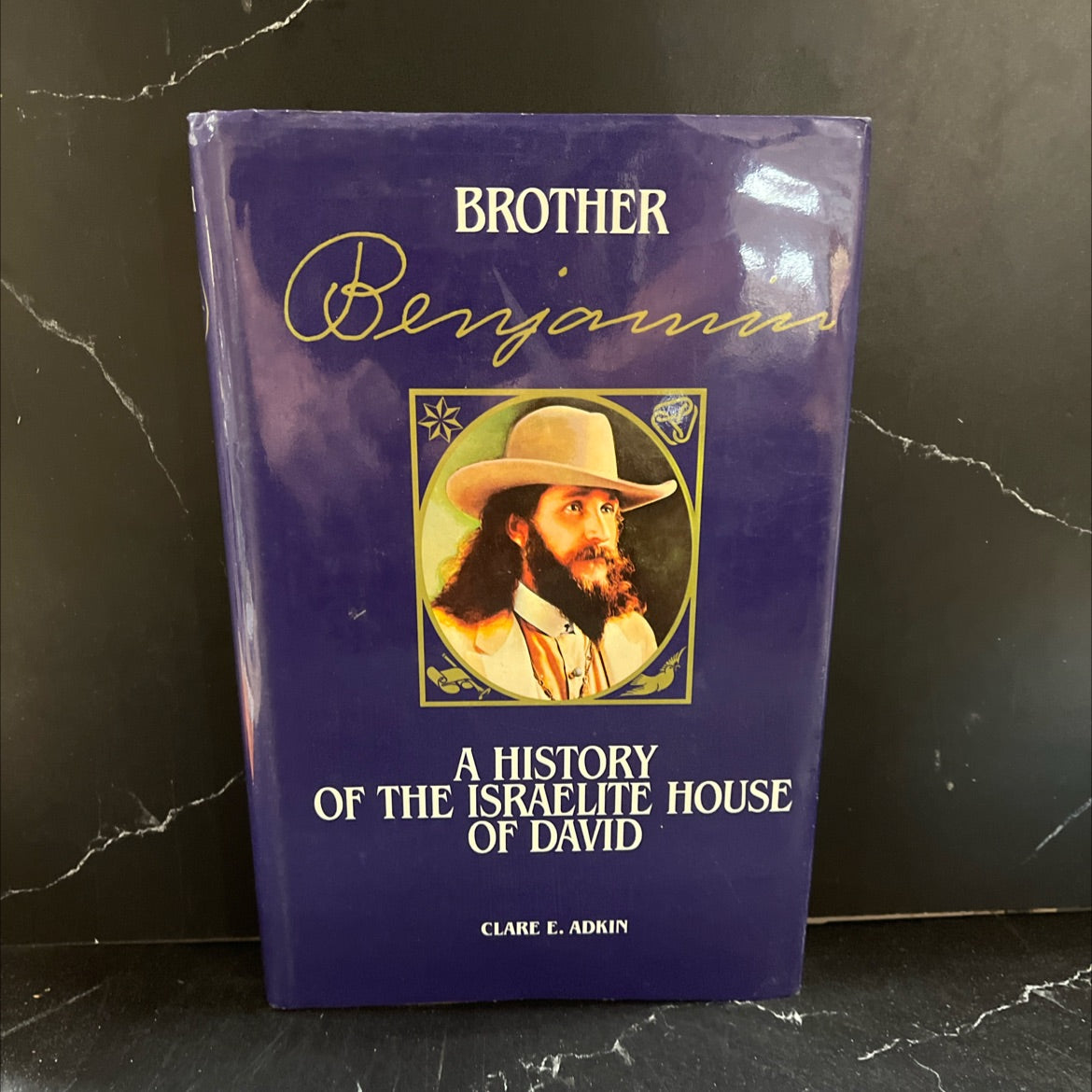 brother benjamin a history of the israelite house of david book, by Clare Adkin, 1990 Hardcover image 1