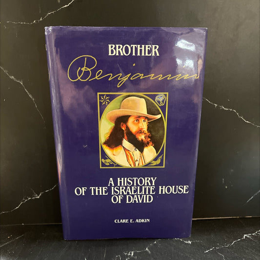 brother benjamin a history of the israelite house of david book, by Clare Adkin, 1990 Hardcover image 1