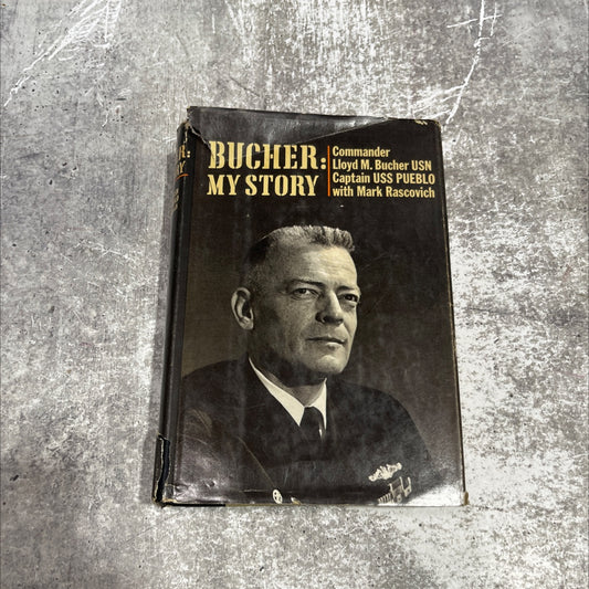 bucher: my story book, by commander lloyd m. bucher, usn, 1970 Hardcover image 1
