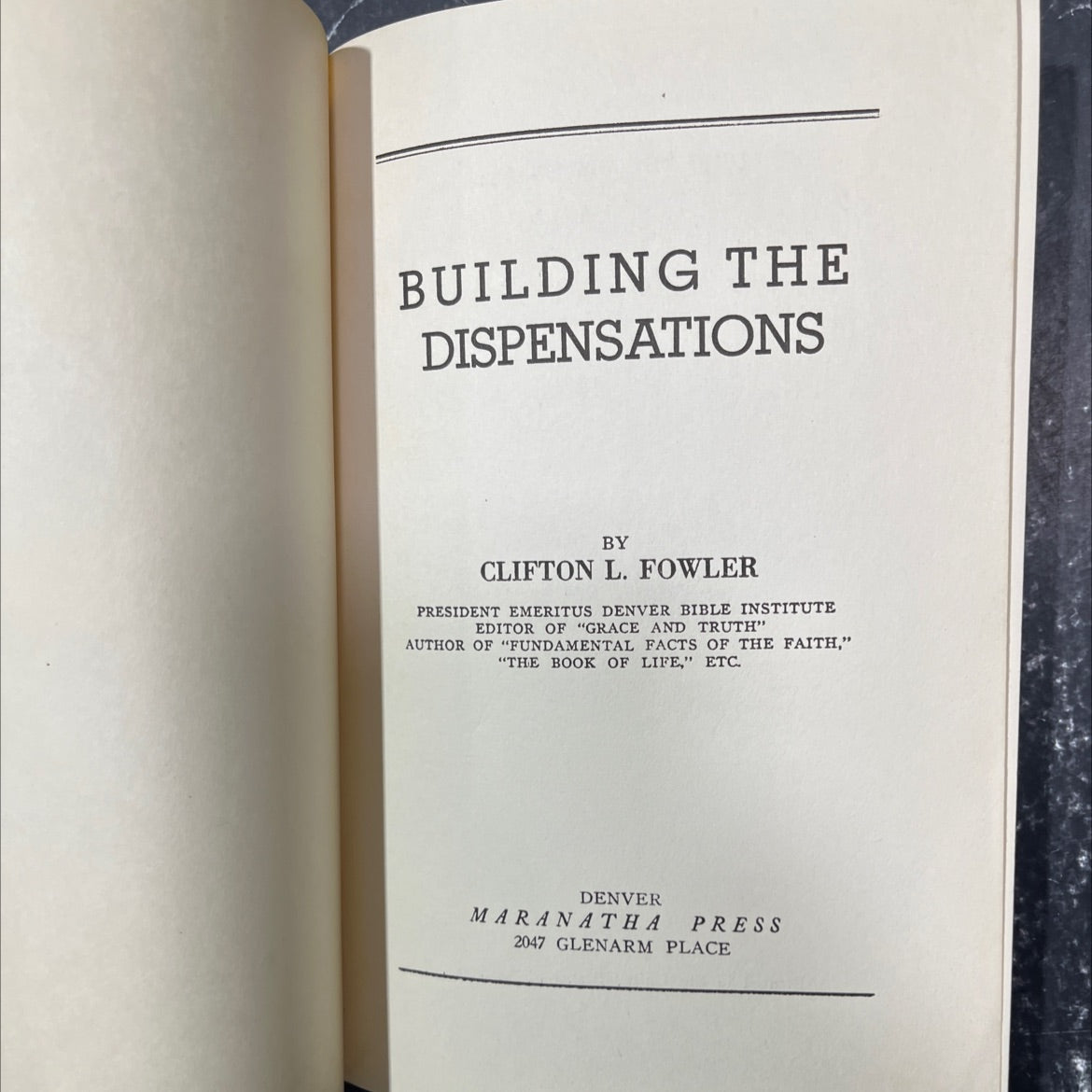 building the dispensations book, by clifton l. fowler, 1940 Hardcover image 2