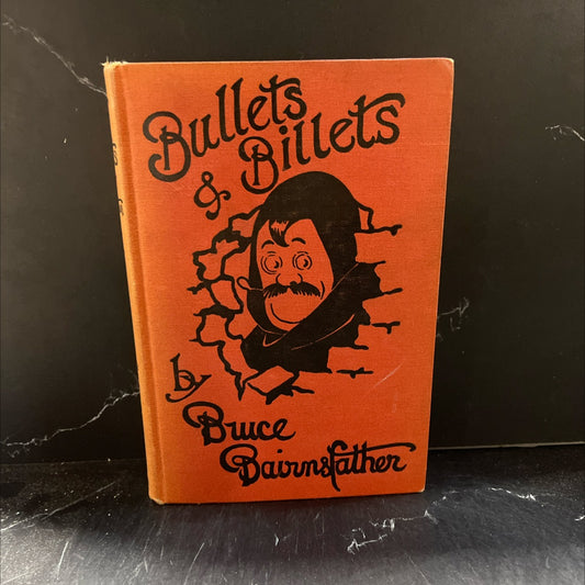 bullets & billets book, by Bruce Bairnsfather, 1917 Hardcover image 1