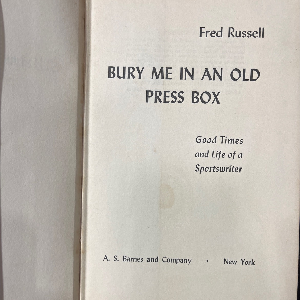 bury me in an old press box book, by Fred Russell, 1957 Hardcover image 2