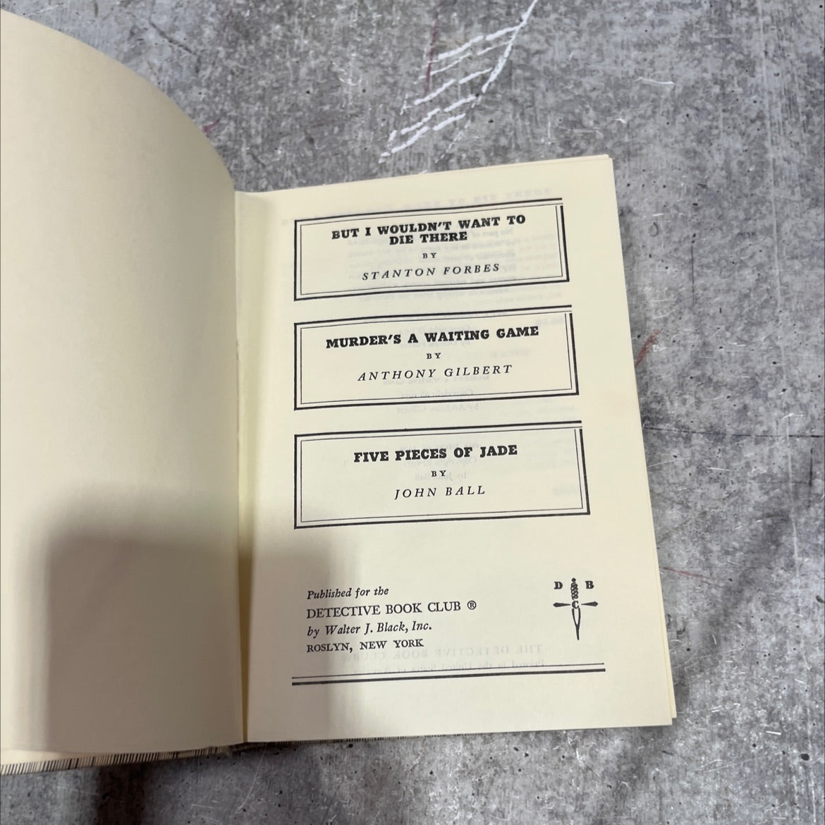 but i wouldn't want to die there book, by stanton forbes, 1972 Hardcover image 2