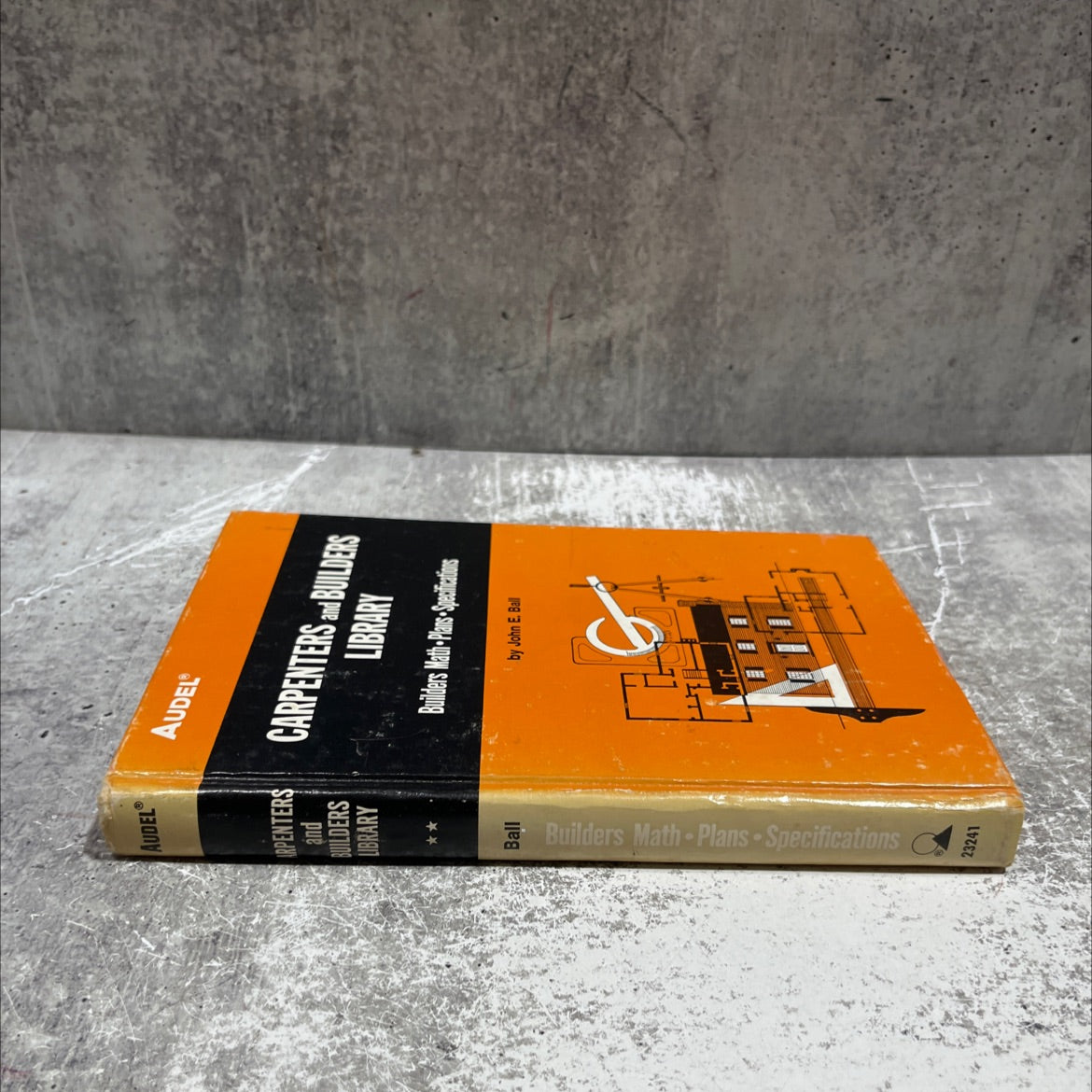carpenters and builders library no.2 book, by john e. ball, 1978 Hardcover image 4