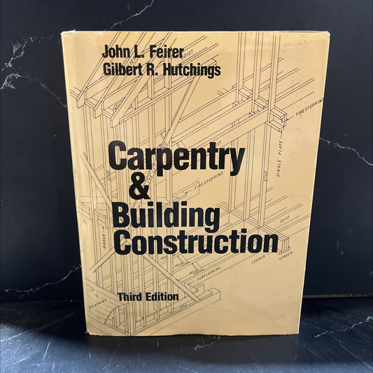 carpentry and building construction book, by john l. feirer and gilbert r. hutchings, 1986 Hardcover image 1