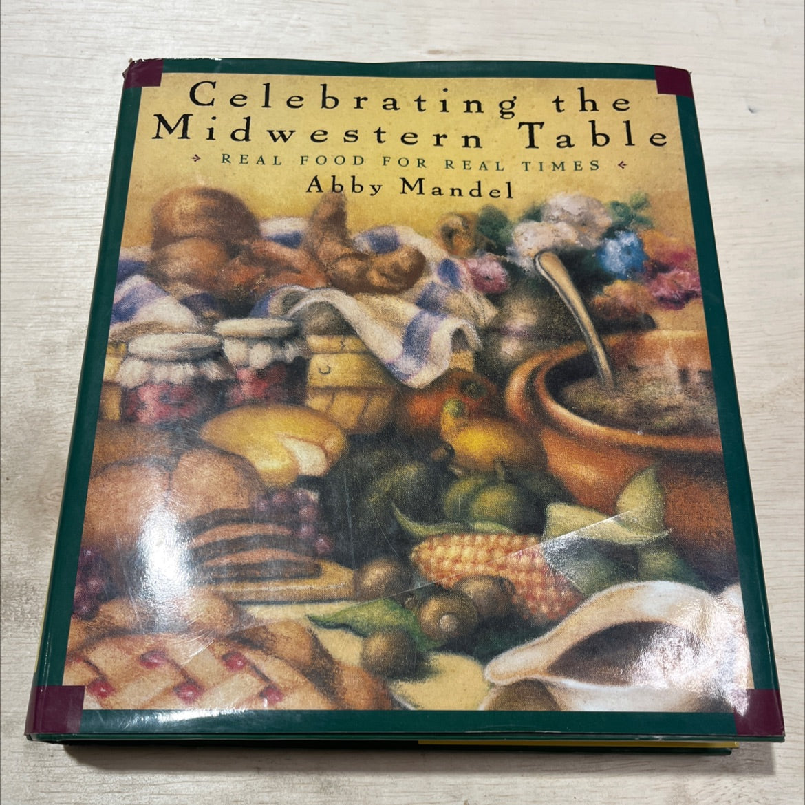celebrating the midwestern table real food for real times book, by Abby Mandel, 1996 Hardcover image 1