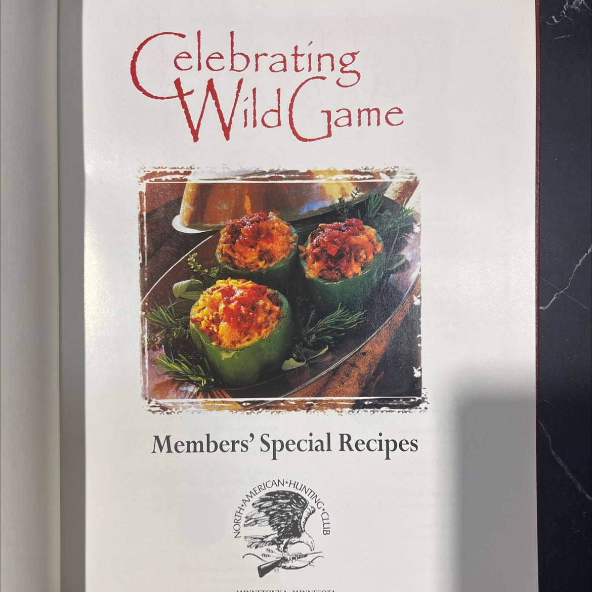 celebrating wild game: members' special recipes book, by north american hunting club, 1999 Hardcover image 2