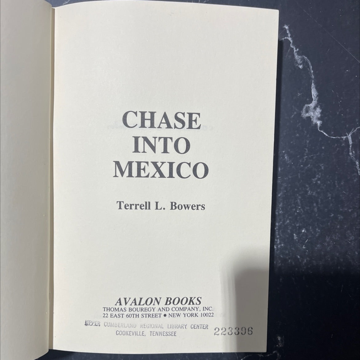 chase into mexico book, by Terrell L. Bowers, 1982 Hardcover image 2