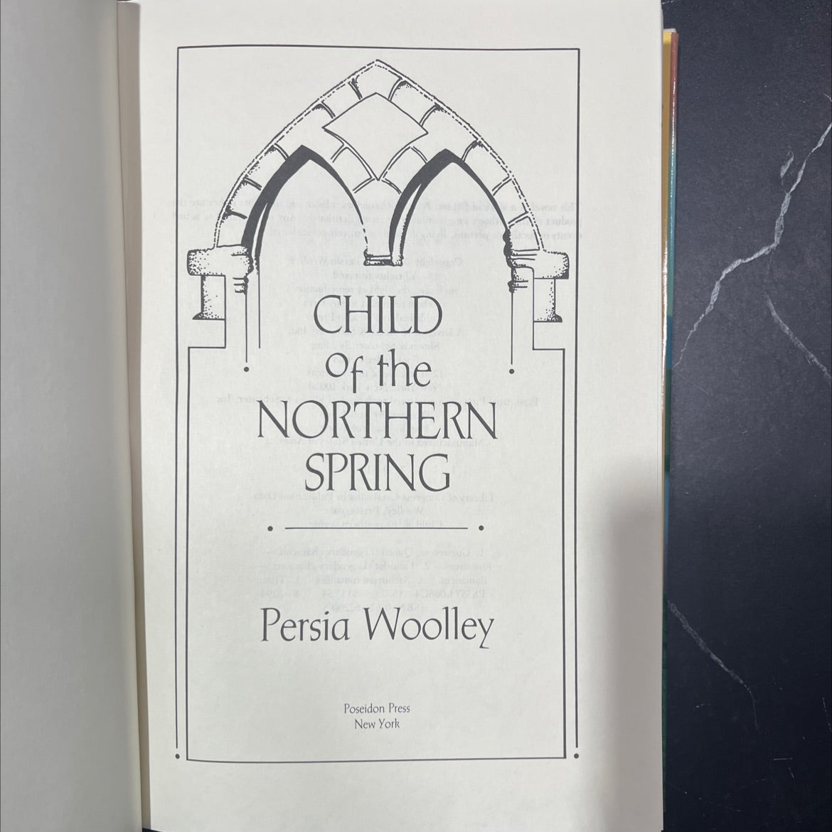 child of the northern spring book, by Persia Woolley, 1987 Hardcover image 2