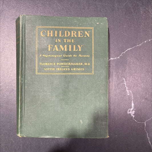 children in the family a psychological guide for parents book, by florence powdermaker, m.d. and louise ireland grimes, image 1