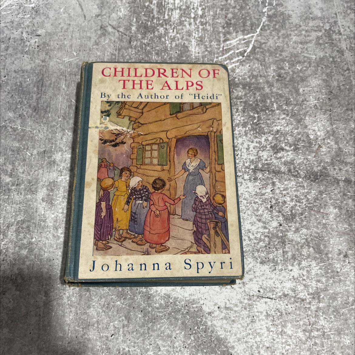 children of the alps book, by johanna spyri, 1925 Hardcover image 1