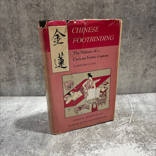 chinese footbinding the history of a curious erotic custom book, by howard s. levy, 1966 Hardcover image 1