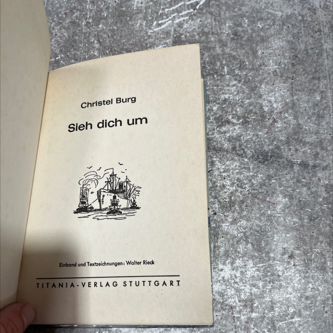 christel burg sieh dich um book, by unknown, 1970 Hardcover image 2