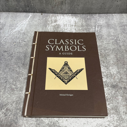 classic symbols a guide book, by michael kerrigan, 2021 Hardcover image 1