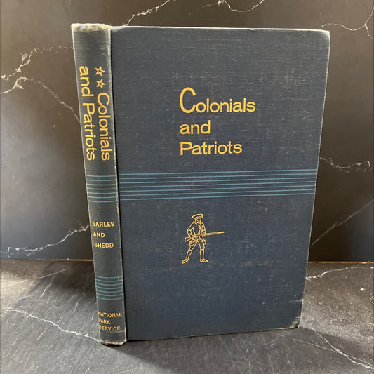 colonials and patriots historic places commemorating our forebears 1700-1783 book, by Frank B. Sarles, Jr. and Charles image 1