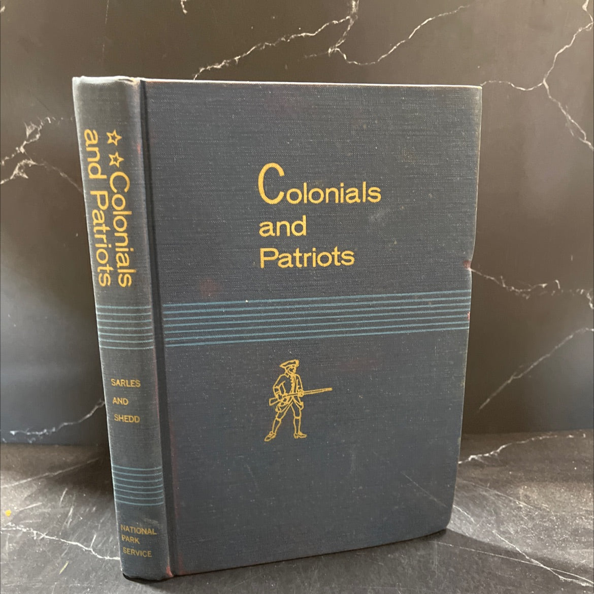 colonials and patriots historic places commemorating our forebears 1700-1783 book, by Frank B. Sarles, Jr. and Charles image 1