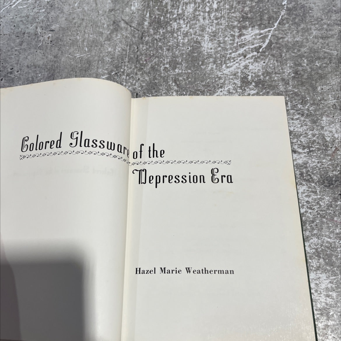 colored glassware of the depression era book, by hazel marie weatherman, 1970 Hardcover image 2