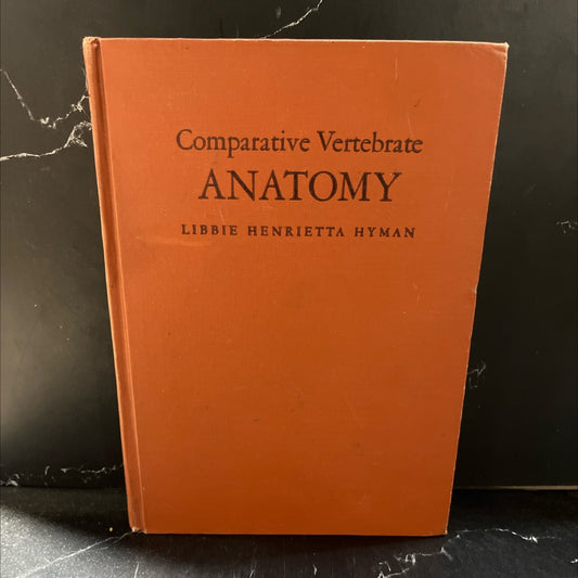 comparative vertebrate anatomy book, by libbie henrietta hyman, 1959 Hardcover image 1