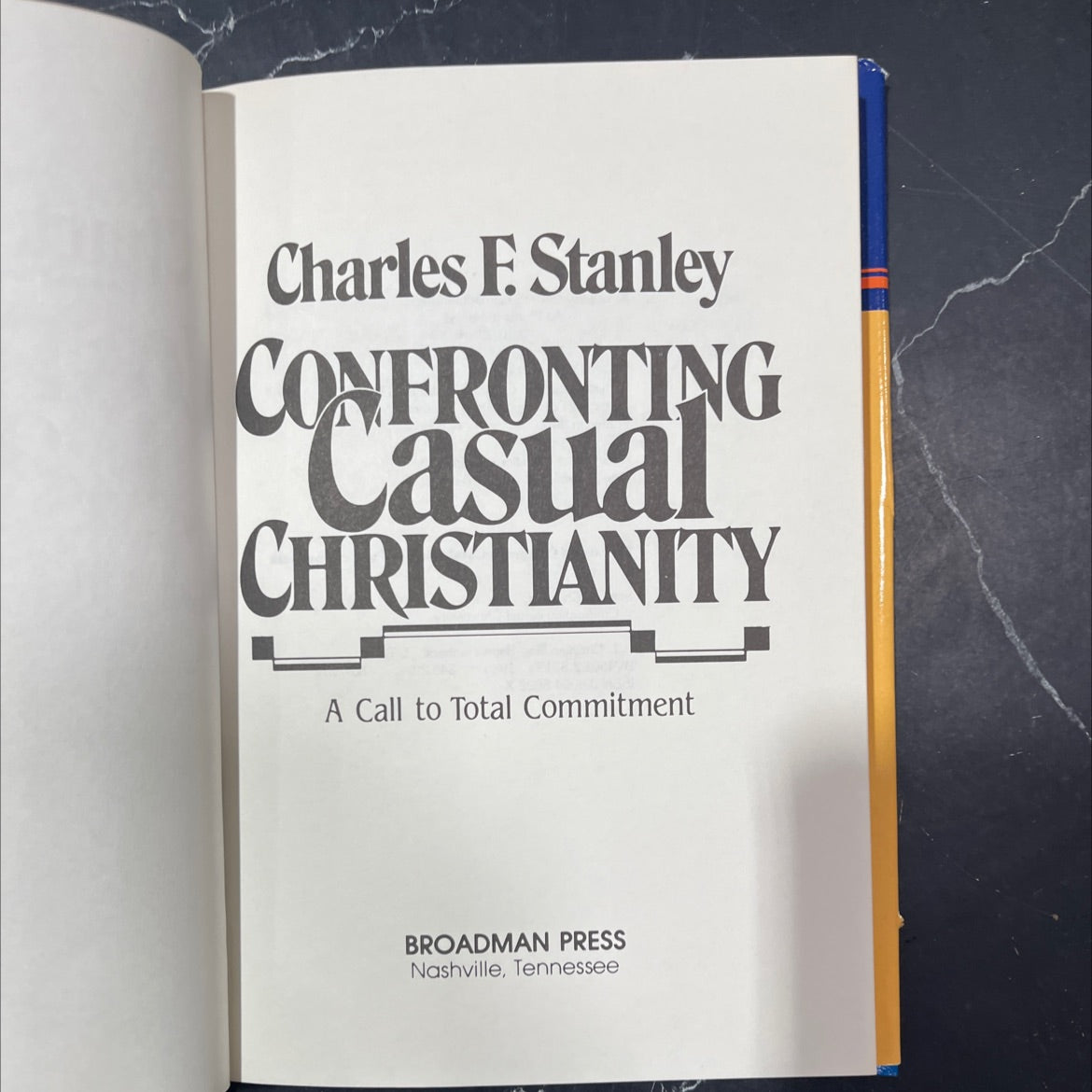 confronting casual christianity a call to total commitment book, by charles f. stanley, 1985 Hardcover image 2