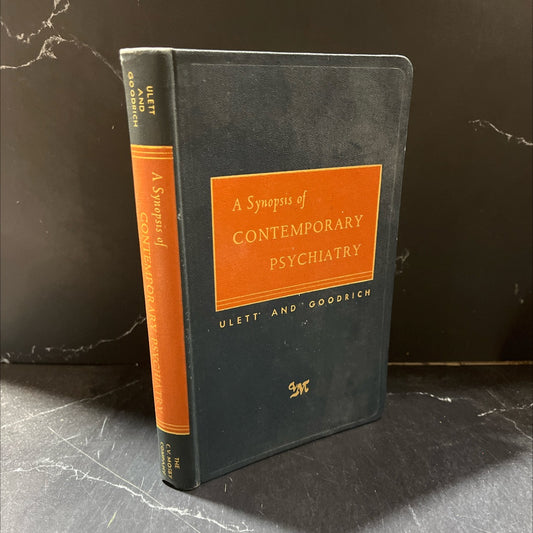 contemporary psychiatry book, by george a. ulett, d. wells goodrich, 1956 Hardcover image 1
