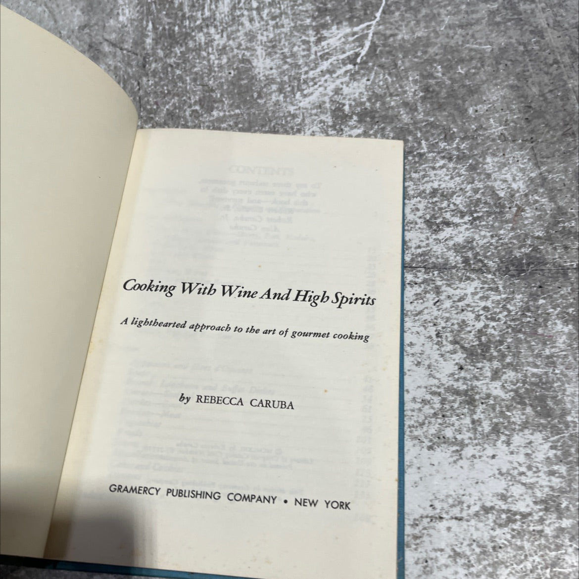 cooking with wine and high spirits book, by rebecca caruba, 1963 Hardcover image 2