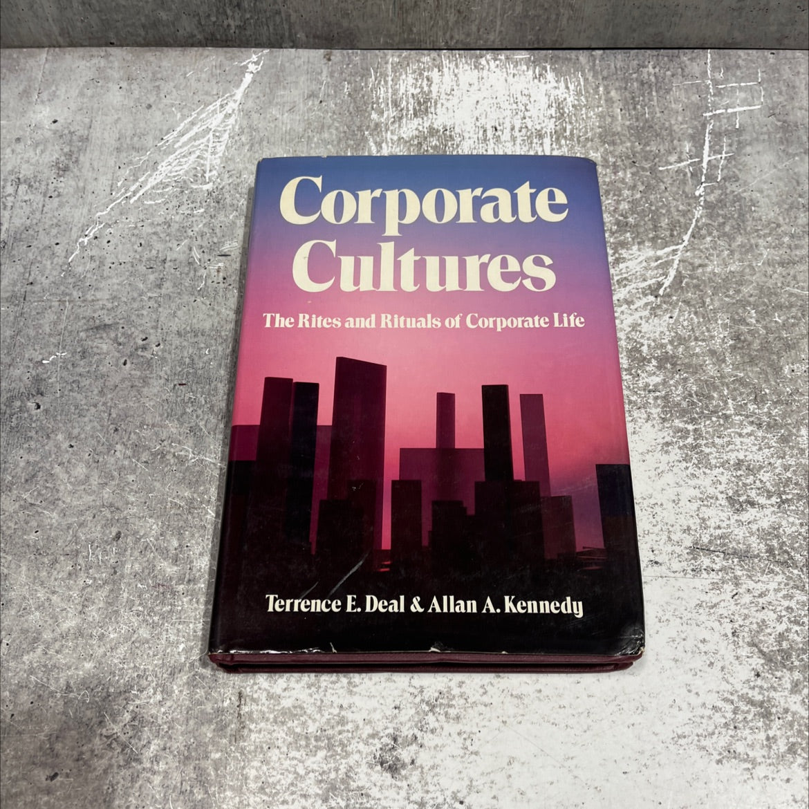 corporate cultures the rites and rituals of corporate life book, by Terrence E. Deal and Allan A. Kennedy, 1982 image 1