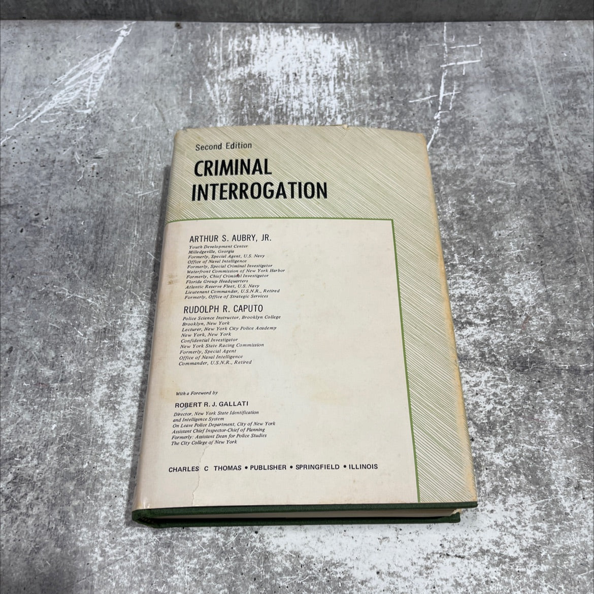 SIGNED criminal interrogation book, by arthur s. aubry, jr. and rudolph r. caputo, 1972 Hardcover, Vintage image 1