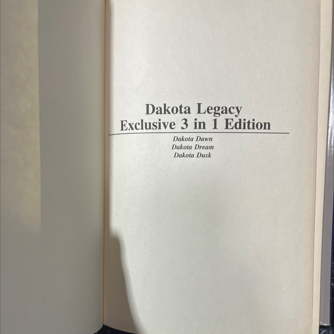 dakota legacy exclusive 3 in 1 edition dakota dawn dakota dream dakota dusk book, by Lauraine Snelling, 1993 Hardcover image 2