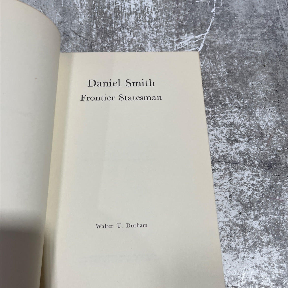 daniel smith frontier statesman book, by walter t. durham, 1976 Hardcover image 2