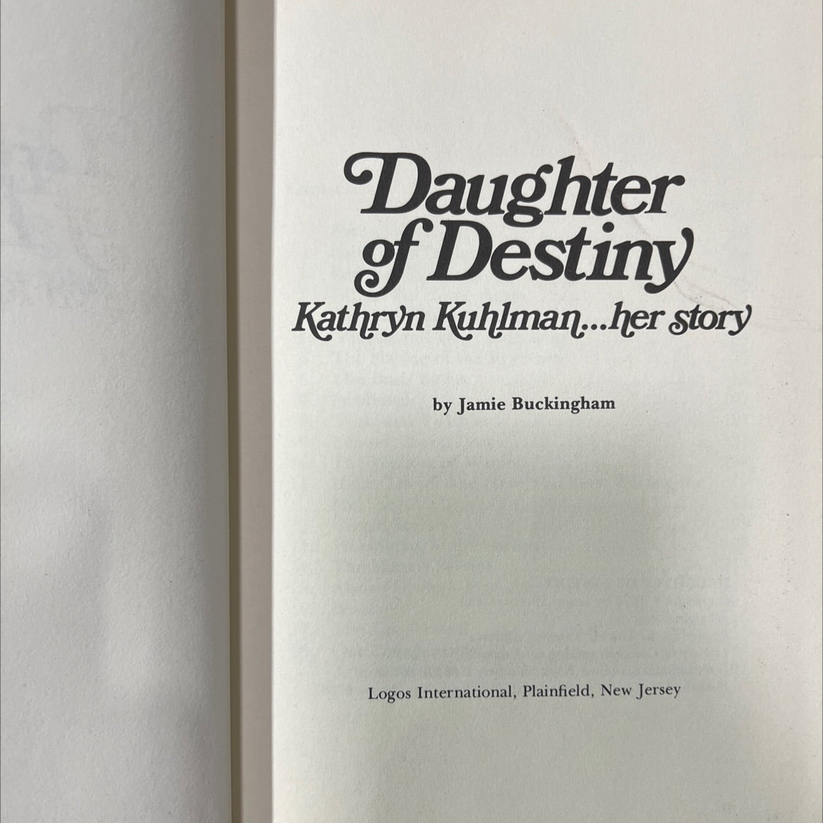 daughter of destiny book, by Jamie Buckingham, 1976 Hardcover image 2