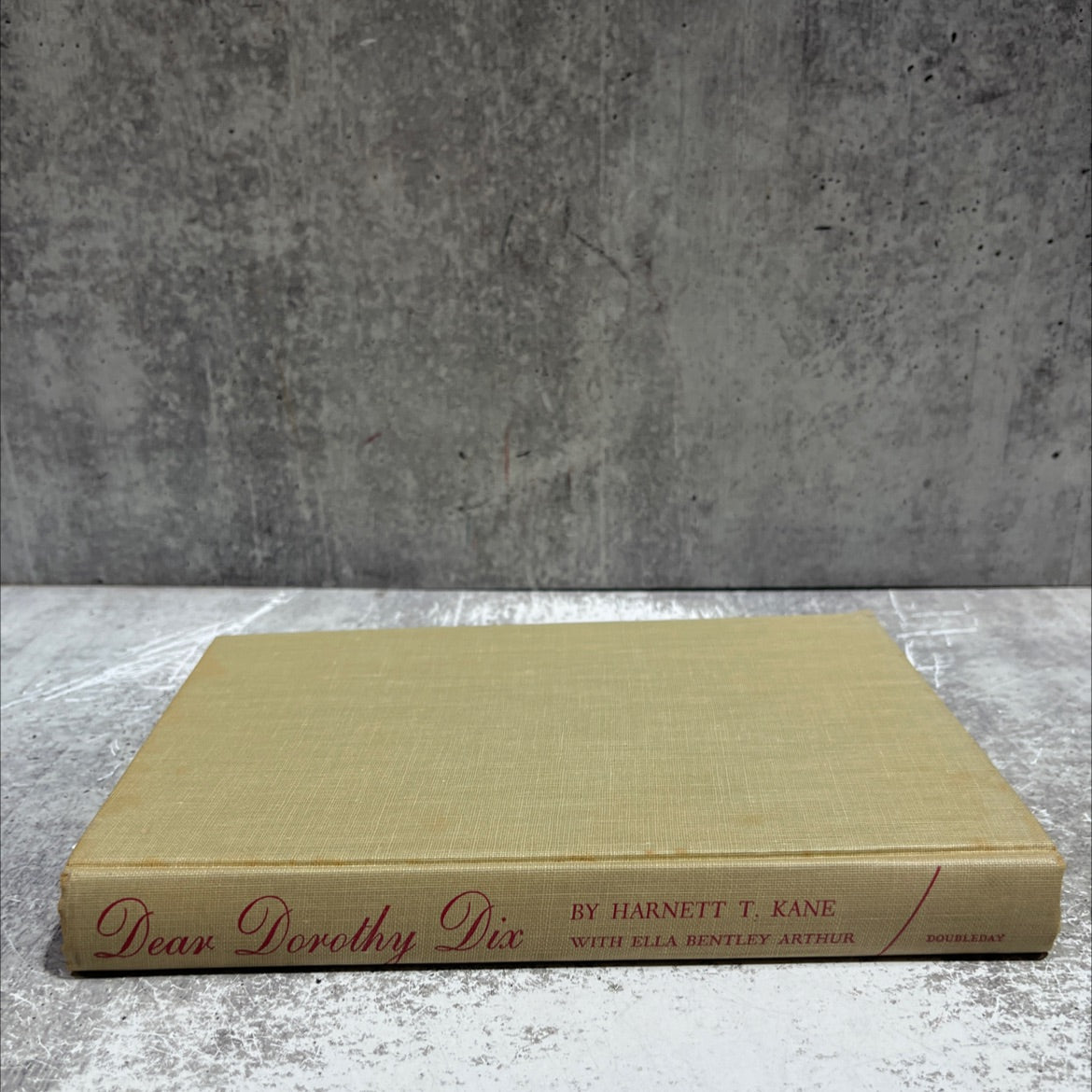 dear dorothy dix meal otu bodinu od d book, by harnett t. kane with ella bentley arthur, 1952 Hardcover image 4