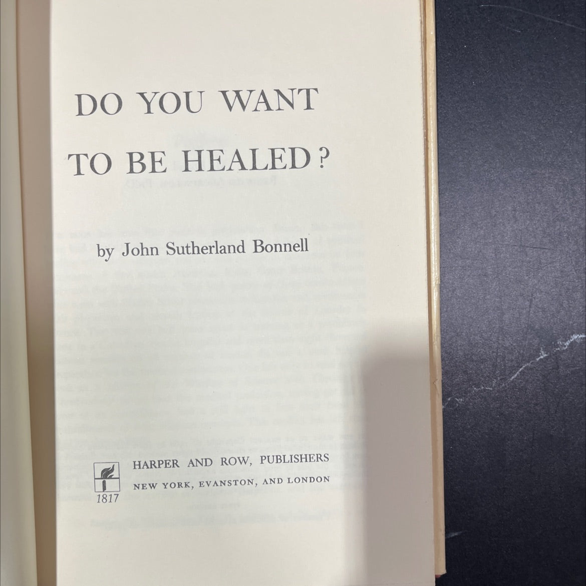 do you want to be healed? book, by John Sutherland Bonnell, 1968 Hardcover image 2