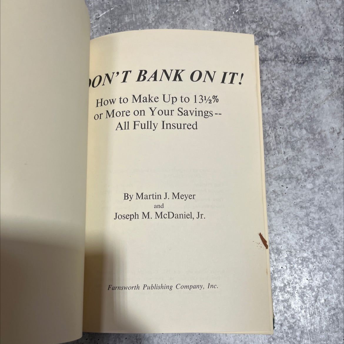 don't bank on it! how to make up to 13% or more on your savings -- all fully insured book, by Martin J. Meyer, Joseph image 2