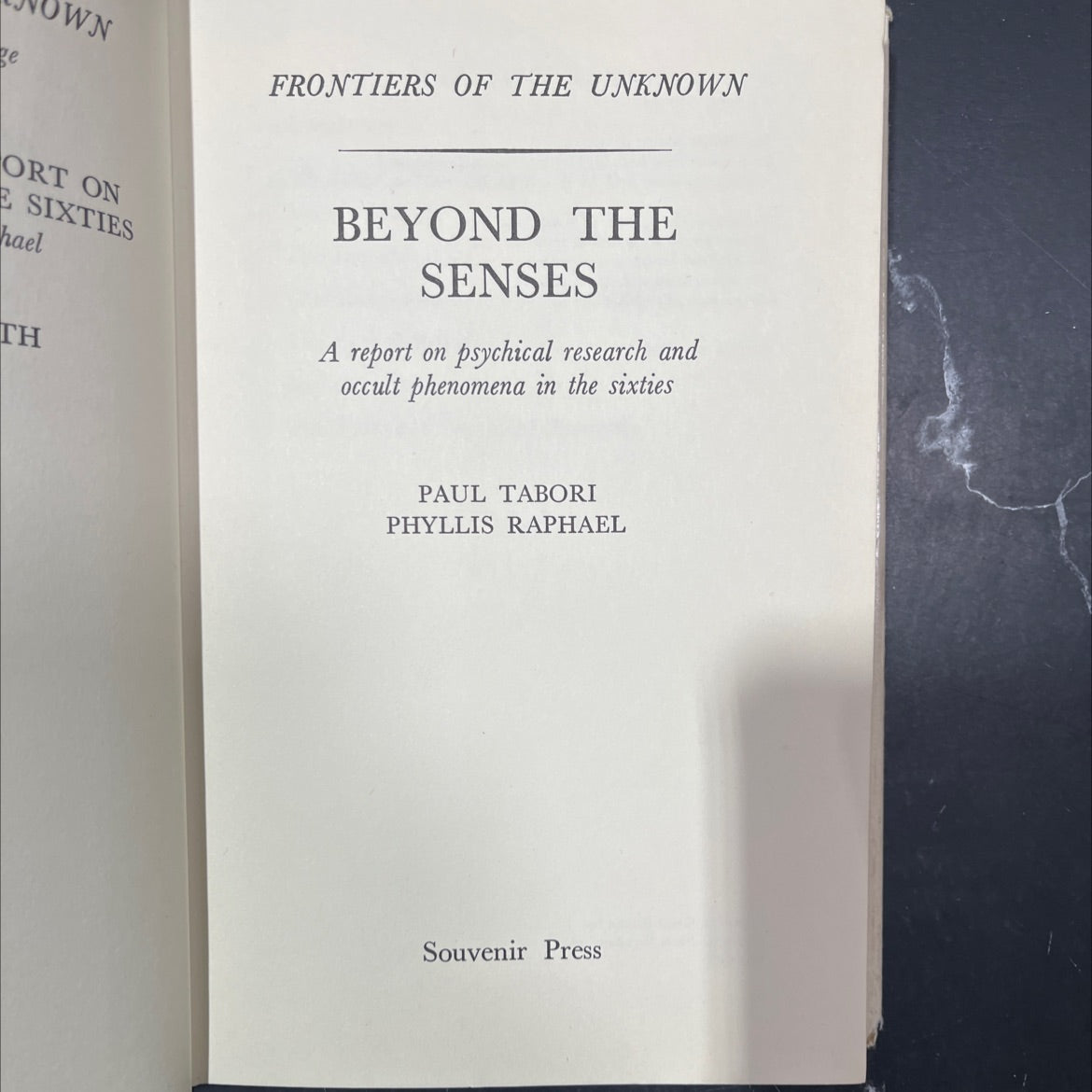 down frontiers of the unknown or on e sixties book, by paul tabori and phyllis raphael, 1971 Hardcover image 2