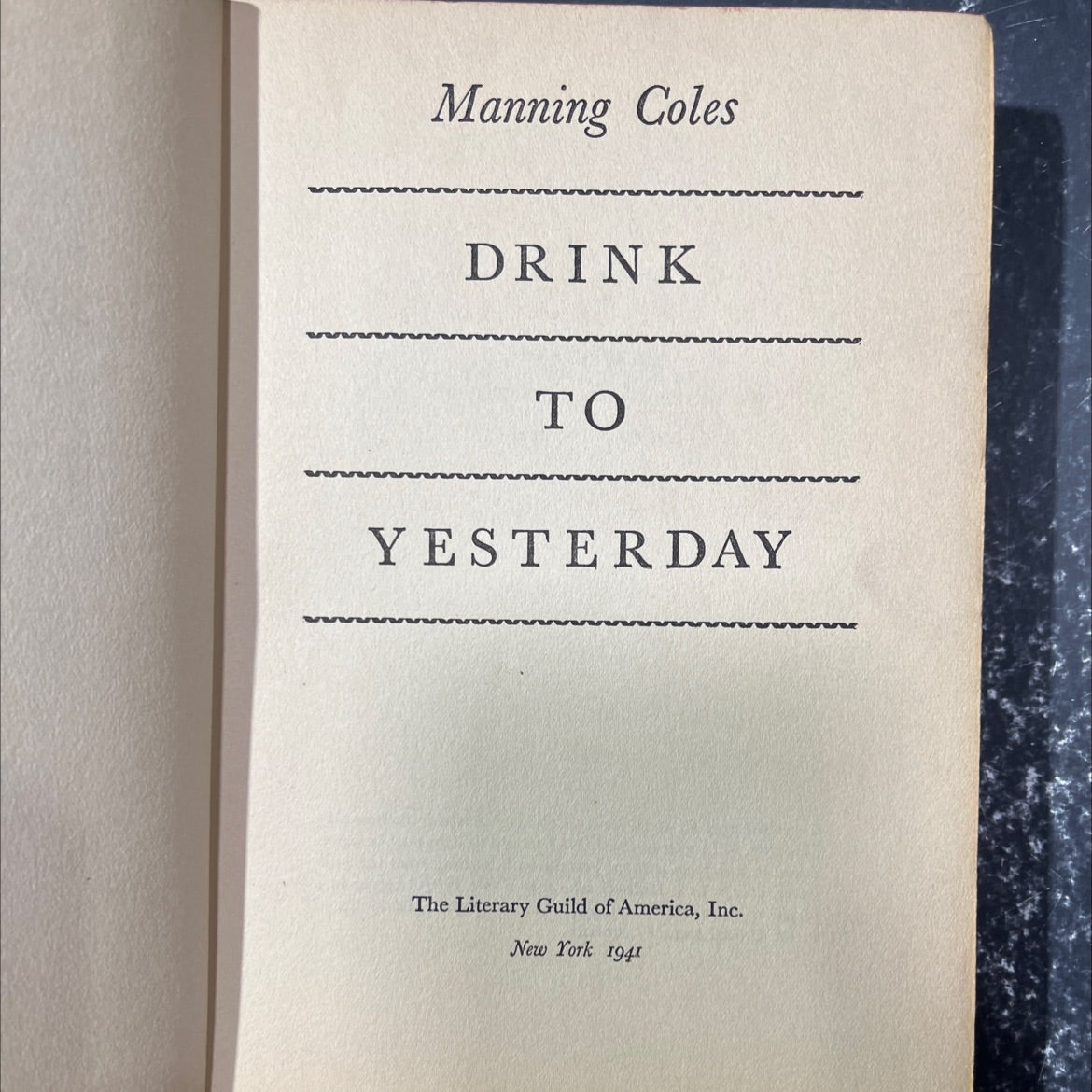 drink to yesterday book, by Manning Coles, 1941 Hardcover image 2