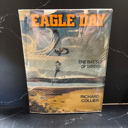 eagle day the battle of britain book, by Richard Collier, 1980 Hardcover image 1