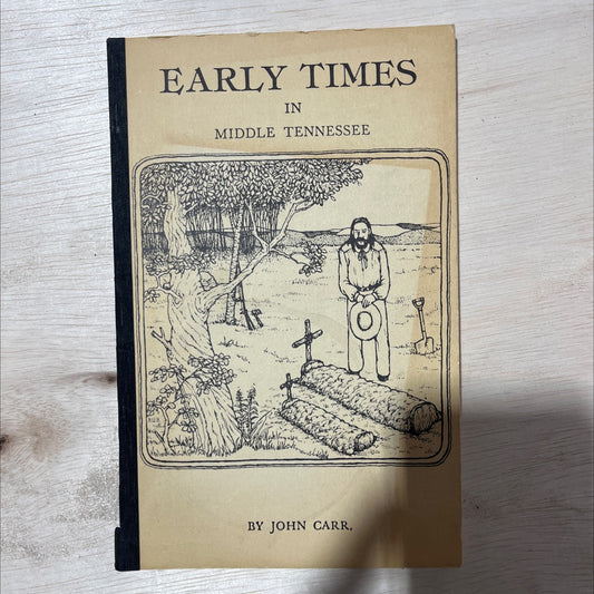 early times in middle tennessee book, by john carr, 1958 Paperback, Vintage image 1