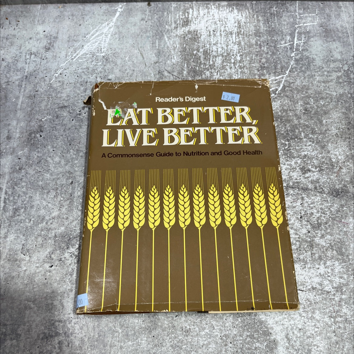 eat better, live better book, by The Reader's Digest Association, Inc., 1982 Hardcover image 1