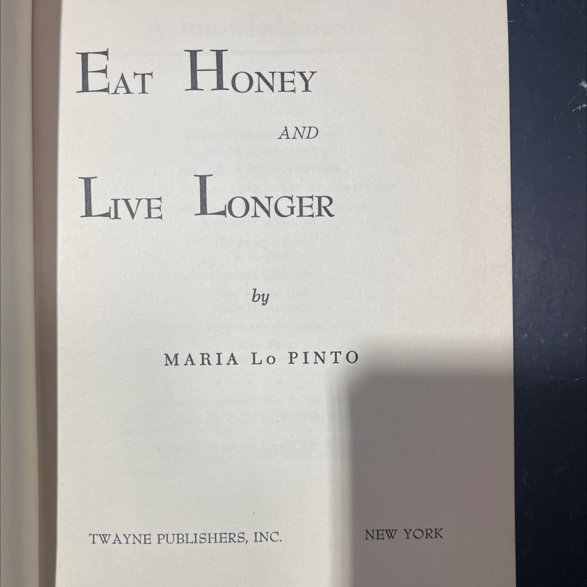 eat honey and live longer book, by maria lo pinto, 1957 Hardcover image 2