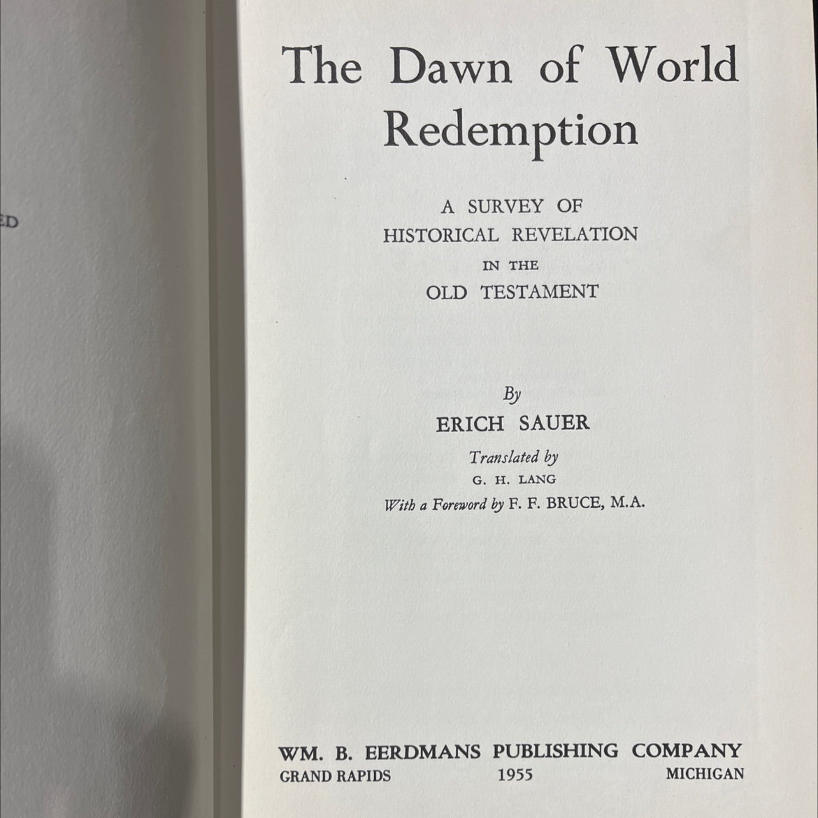 ed the dawn of world redemption a survey of historical revelation in the old testament book, by erich sauer, 1955 image 2