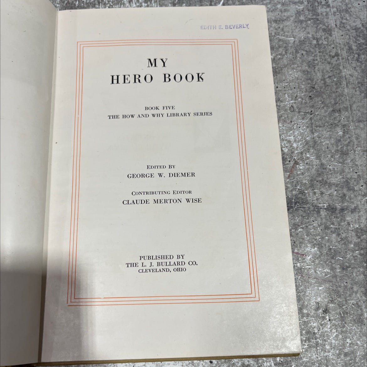 edith e. beverly my hero book book five the how and why library series book, by edith e. beverly, unknown Hardcover image 2